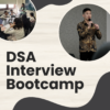 DSA Interview Bootcamp