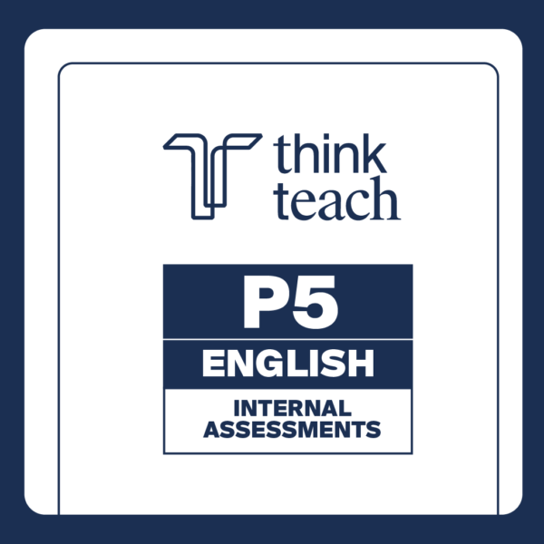 P5 English Internal Assessment