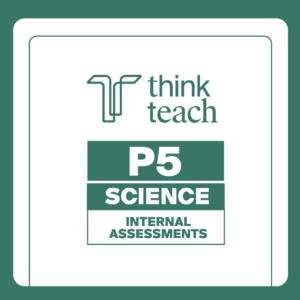 P5 Science Internal Assessment