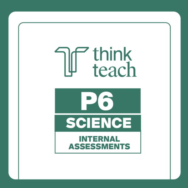 P6 Science Internal Assessment