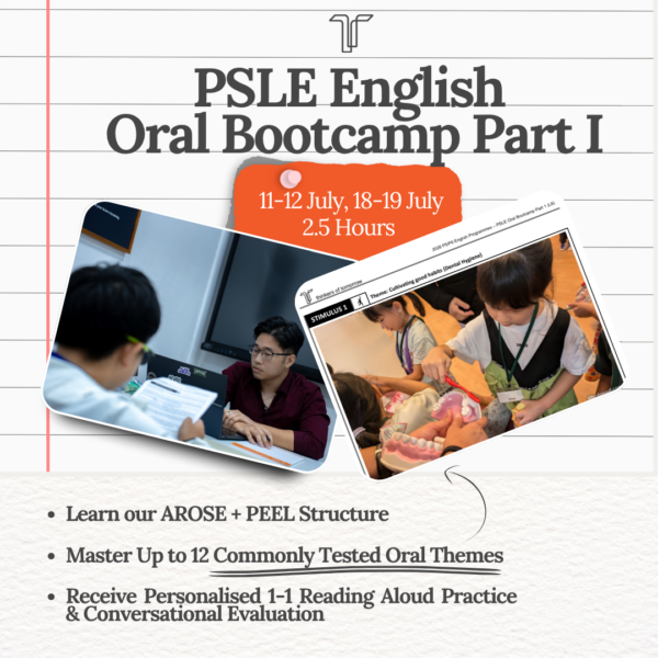 PSLE English Oral Bootcamp PSLE English Oral Intensive Bootcamp (Part 1)