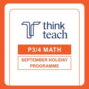 09/08 - 09/11 P3/4 Mathematics September Holiday Revision Bootcamp