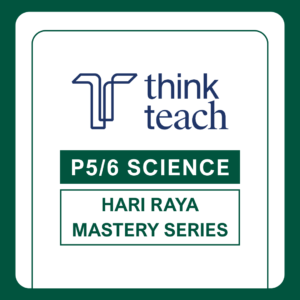 Primary 5 & 6 Science Hari Raya Mastery Series: Experimental Setups Masterclass
