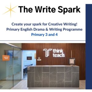 The WriteSpark: Primary English Creative Writing Programme (P3 & P4)